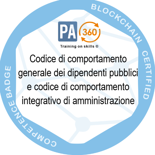 Codice di comportamento generale dei dipendenti pubblici e codice di comportamento integrativo di amministrazione